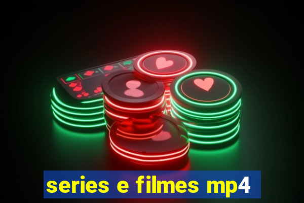 series e filmes mp4